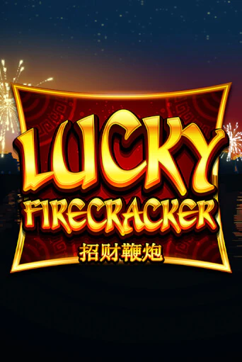 Lucky Firecracker слот демо играть бесплатно онлайн | Казино Азино 777